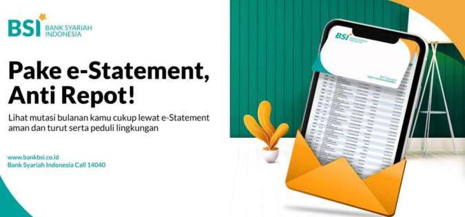 Begini Lo Cara Cetak Rekening Koran BSI, Pakai e-Statement