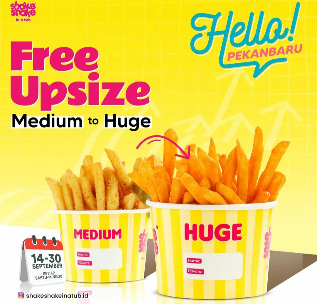 Promo Shake shake in a tub Free Upsize Fries