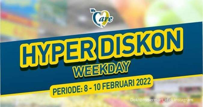 Promo Hypermart Terbaru Berlaku 8-10 Februari 2022, Hyper Diskon Weekday Datang Lagi