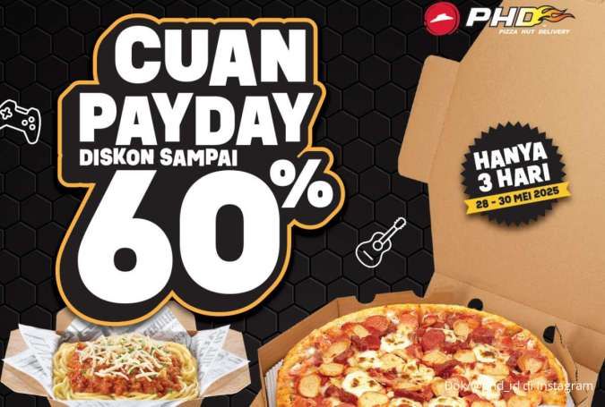 Promo Pizza Hut Delivery Payday 28 Mei 2025, Diskon Sampai 60% Mulai Hari Ini