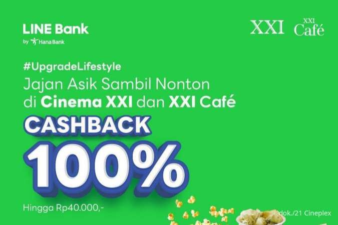 Promo Cinema XXI April 2023, Dapat 100% Cashback via LINE Bank