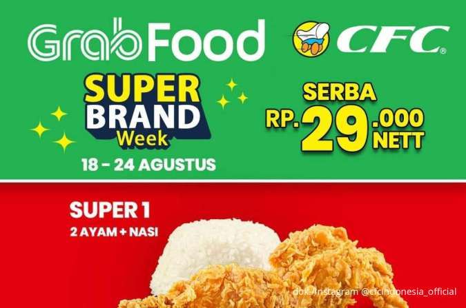 Promo CFC Super Brand Week Via GrabFood 18-24 Agustus, 3 Paket Super Serba Rp 29.000