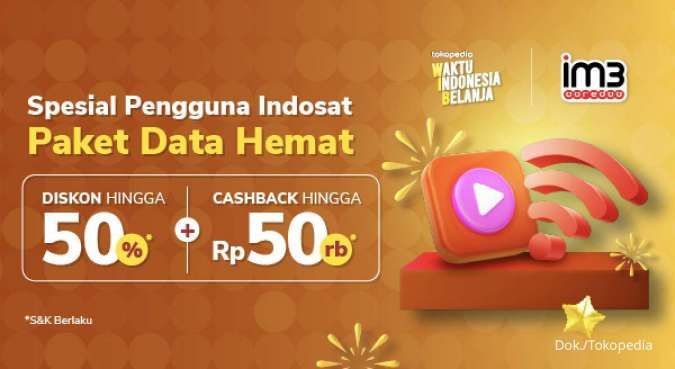 Beli Paket Data Indosat di Tokopedia Dapat Cashback Rp 50.000, Simak Promonya