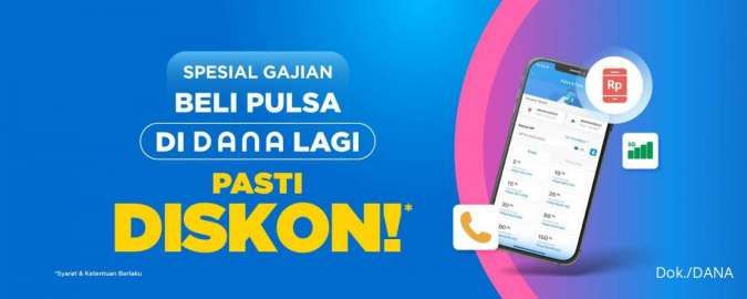 Promo DANA Spesial Gajian, Beli Pulsa Dapat Diskon