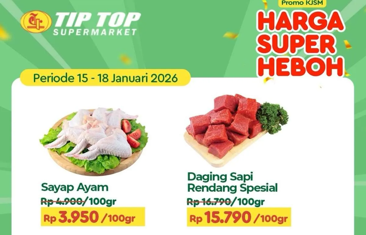Promo JSM Tip Top Januari 2026, Diskon Ayam Hingga Daging Long Weekend