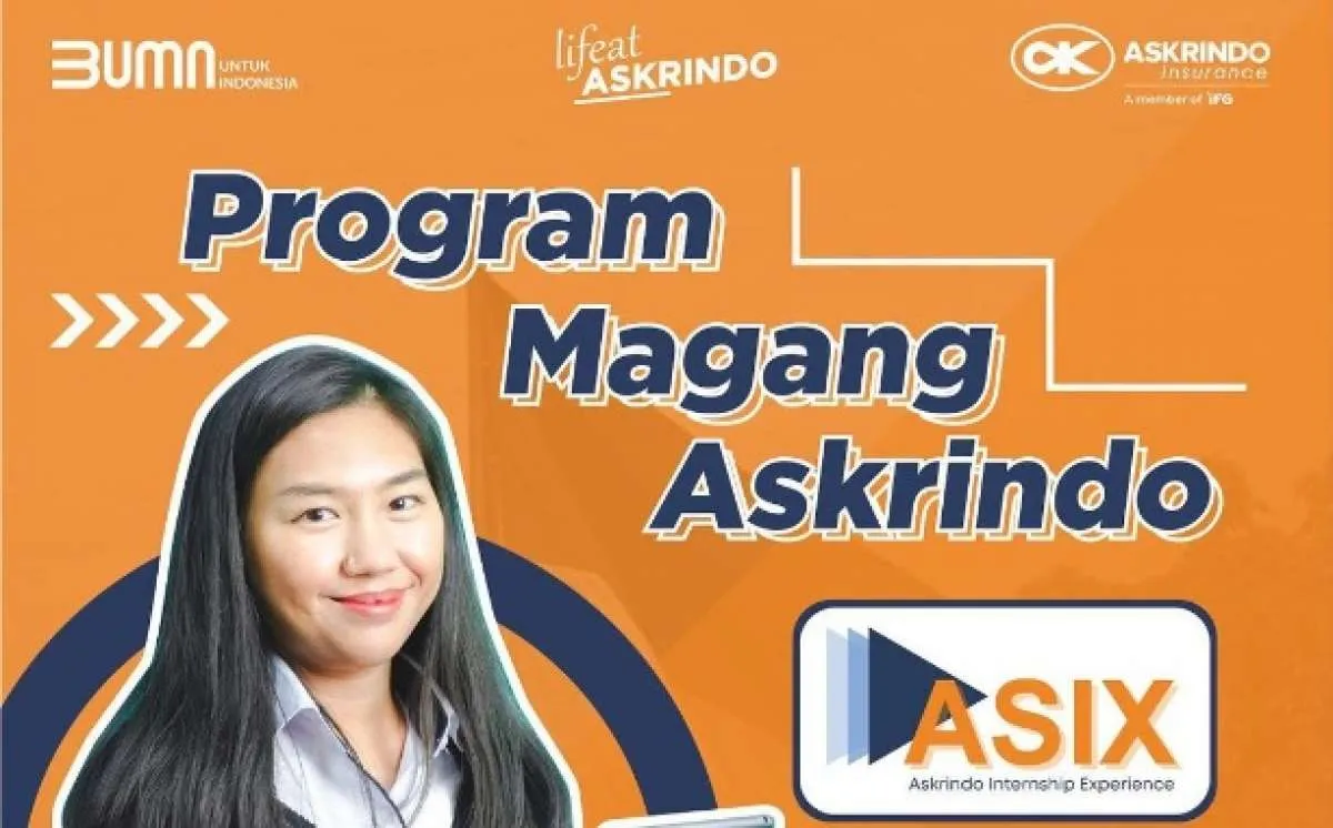 Lowongan Kerja Magang di BUMN Askrindo 2022, Bisa Dapat Uang Saku Rp 2,5 Juta!