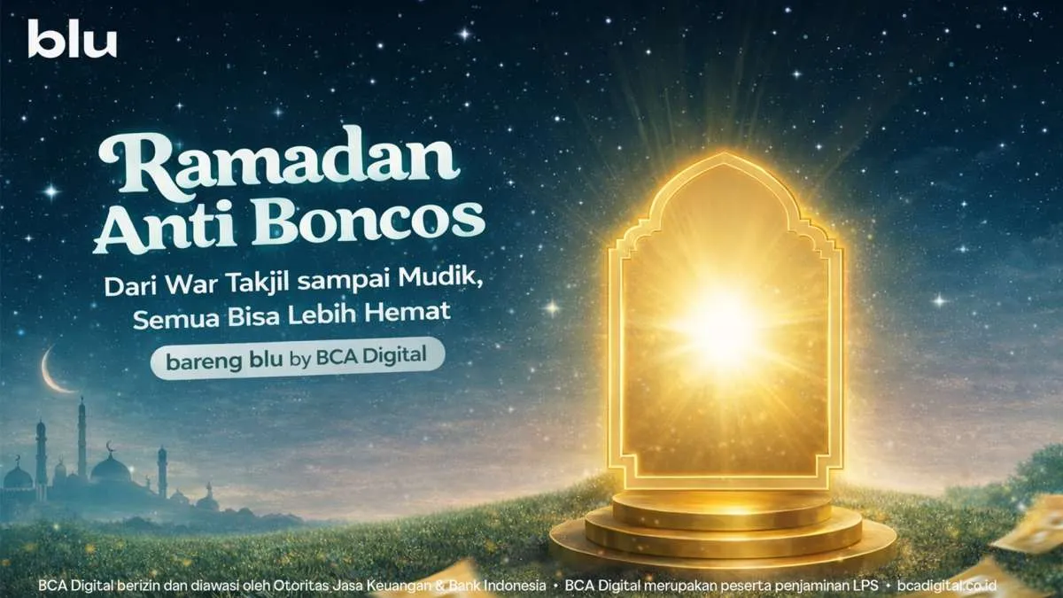 Ramadan Anti Boncos, Semua Bisa Lebih Hemat dengan Promo blu by BCA Digital