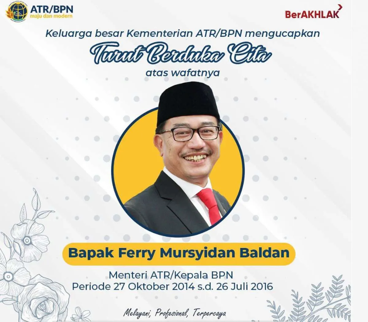 Berita Duka Cita, Mantan Menteri ATR-BPN Ferry Mursyidan Baldan Meninggal Dunia