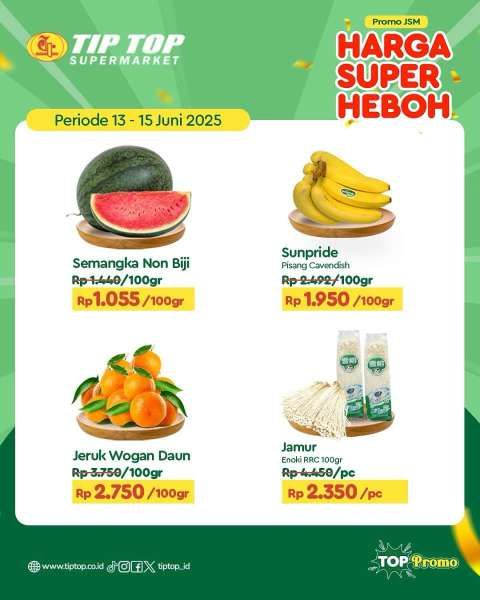 Promo JSM Tip Top Supermarket 13-15 Juni 2025