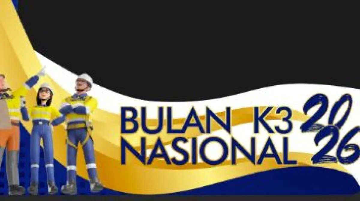 Pekerja Wajib Tahu: Ini Tema dan Kegiatan Bulan K3 Nasional 2026