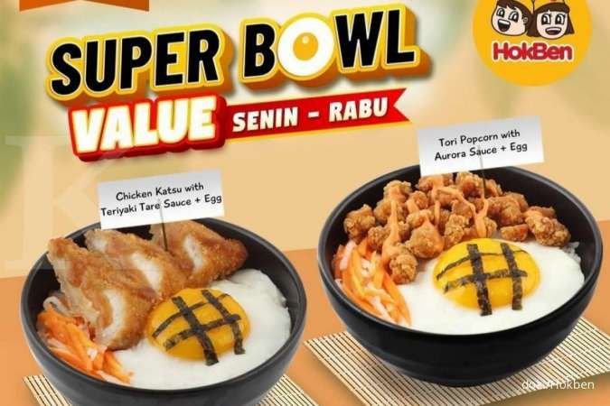 Promo Hokben Senin-Rabu, Super Bowl Value Rp 30.000 Selama Bulan Maret 2022