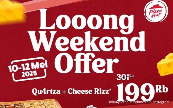 Promo Pizza Hut Long Weekend 10-12 Mei 2025, Quartza dan Cheese Rizz Lebih Hemat