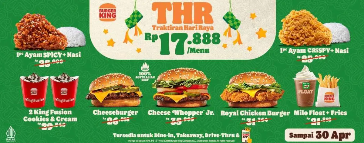 Burger King Promo THR Lebaran, Ada 7 Menu Pilihan Harga Serba Rp 17.888