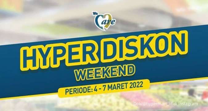 Promo Hypermart Sampai 7 Maret 2022, Jangan Lewatkan Promo Beli Banyak Lebih Hemat