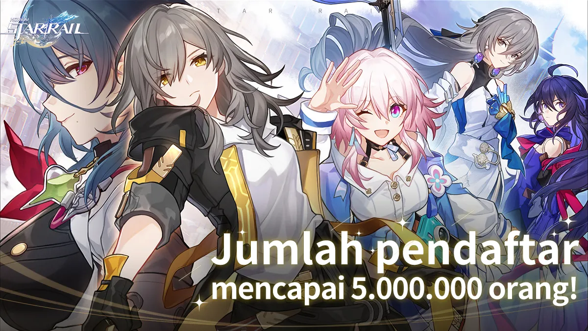 Gamer yang Mendaftar Honkai Star Rail Tembus 5 Juta, Deretan Reward ini Siap Diklaim!