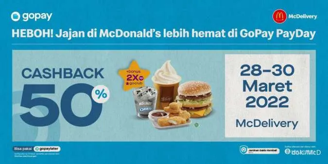 Promo McD di GoPay Payday 28-30 Maret 2022, Ada Cashback 50% dan Bonus GoClub