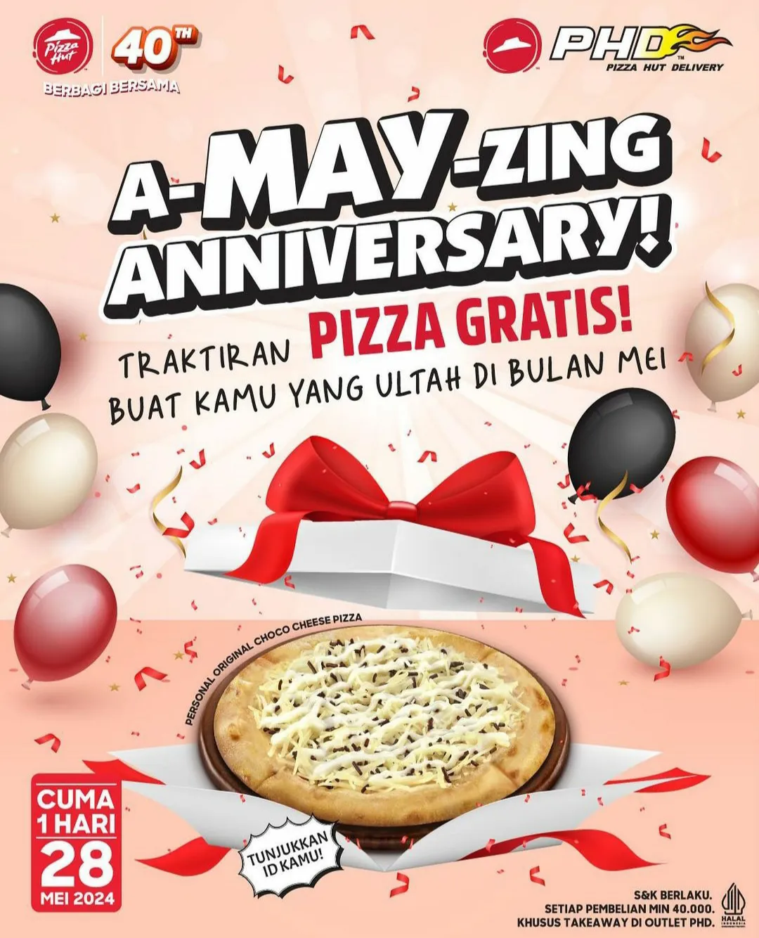 Promo PHD / Pizza Hut Restoran: GRATIS 1 pizza untuk yang ultah bulan Mei
