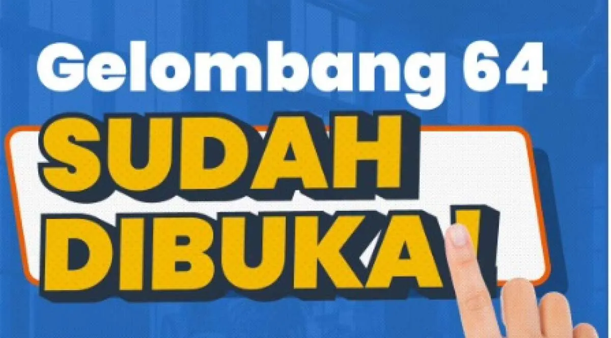 Gelombang 64 Kartu Prakerja 2024 Sudah DIbuka, Pahami Syarat Daftar Prakerja