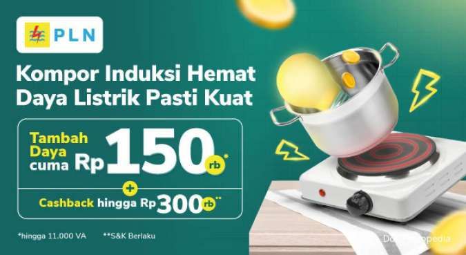 Terakhir Besok, Beli Kompor Induksi di Tokopedia Dapat Kupon Tambah Daya PLN!