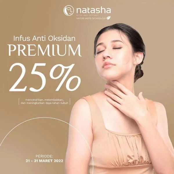 Promo Infus Anti Oksidan Premium di Klinik Natasha Diskon 25