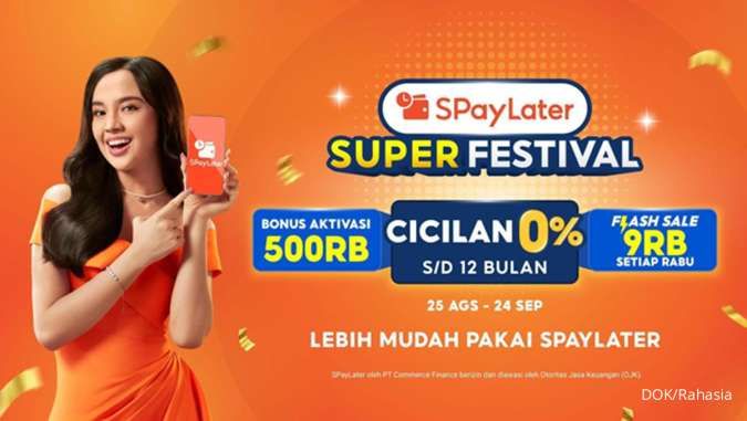 SPayLater Super Festival Hadirkan Bonus Aktivitas Rp500 Ribu dan Flash Sale Rp9 Ribu