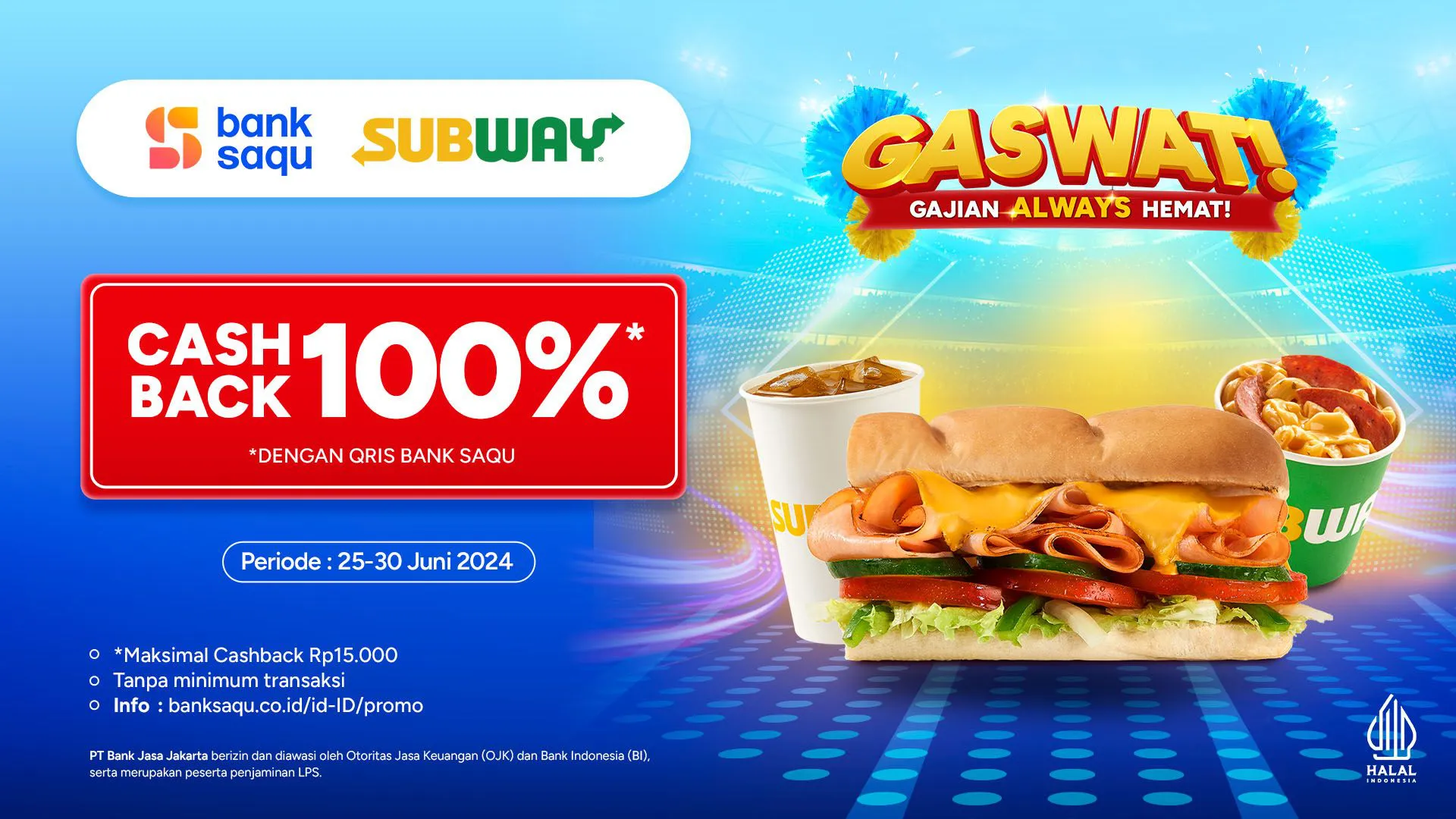 Promo Gaswat Bank Saqu di Subway