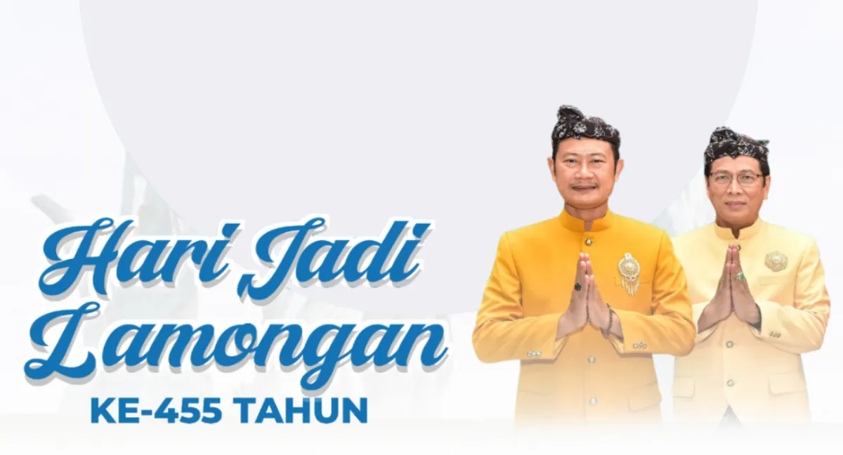 Deretan Ucapan Selamat Hari Jadi Lamongan 2024, Rayakan HUT ke 455 Tahun