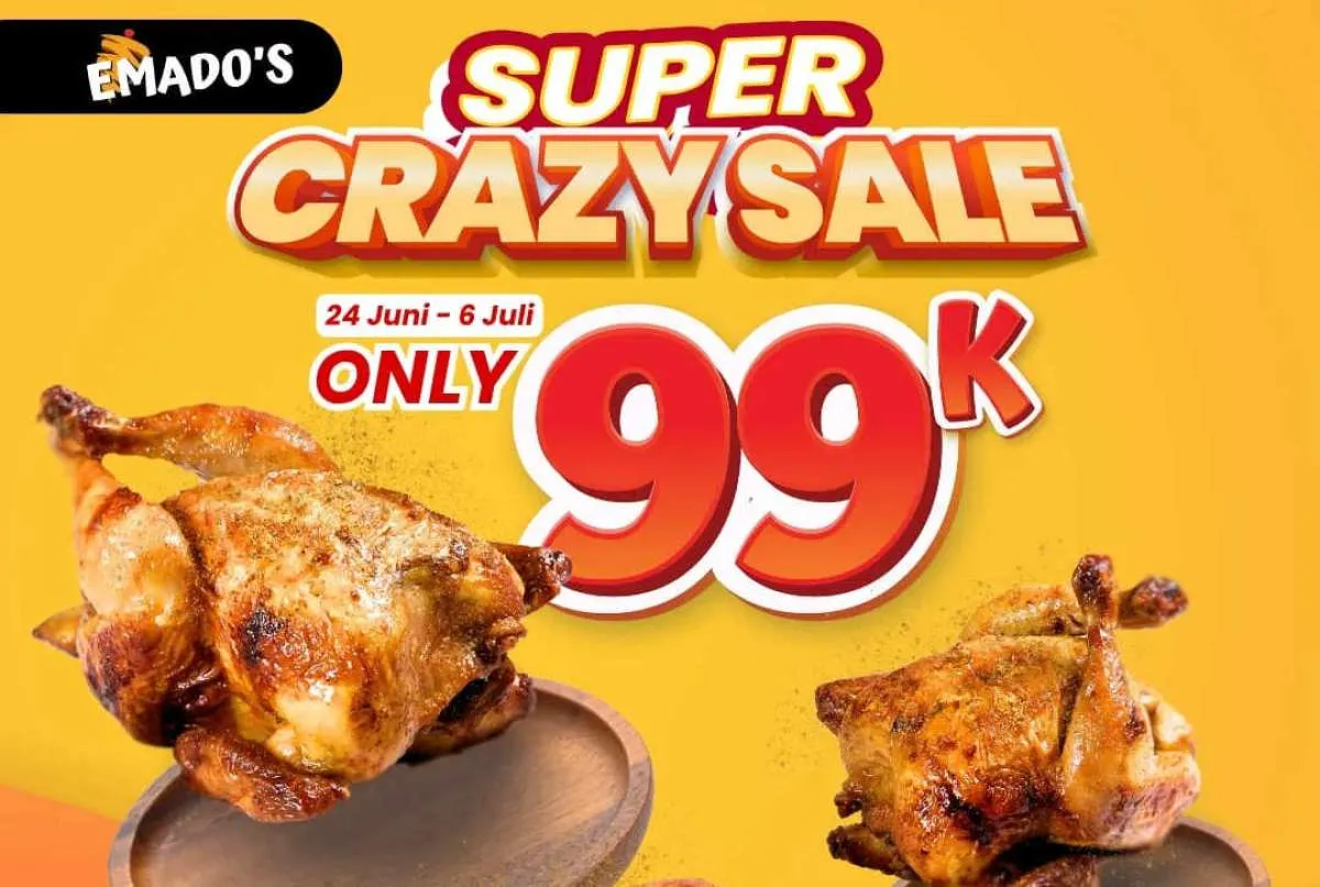 Promo Emado's Super Crazy Deal sampai 6 Juli, 3 Ekor Ayam Cuma Rp 99.000