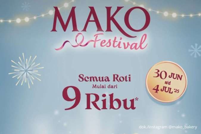 Big Promo Mako Festival Resmi Dibuka! Inilah Surga Pecinta Roti Mulai Rp 9.000 Saja
