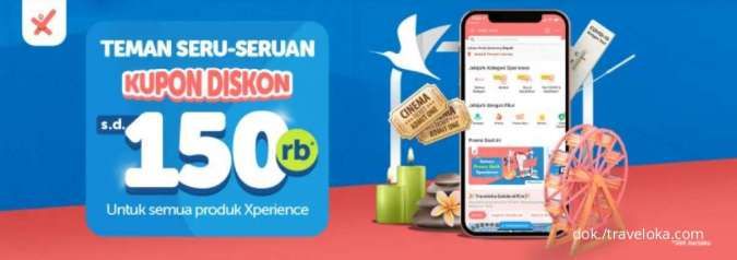 Dapatkan Kupon Diskon Traveloka hingga Rp 150.000 Semua Produk Xperience