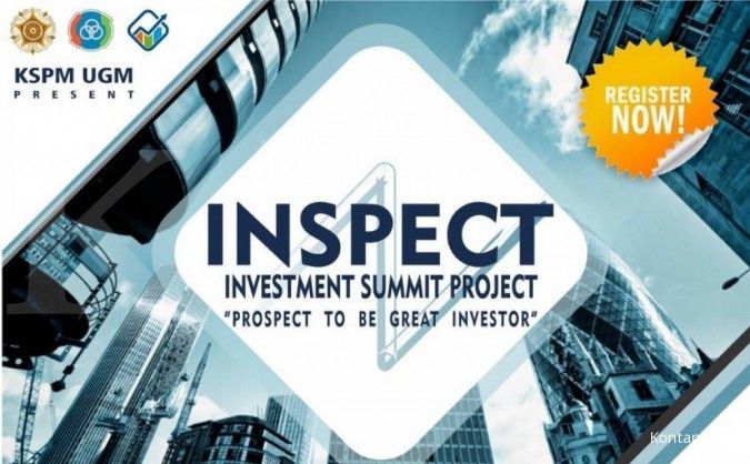 Tingkatkan Kesadaran Investasi, KSPM UGM Gelar INSPECT 2018