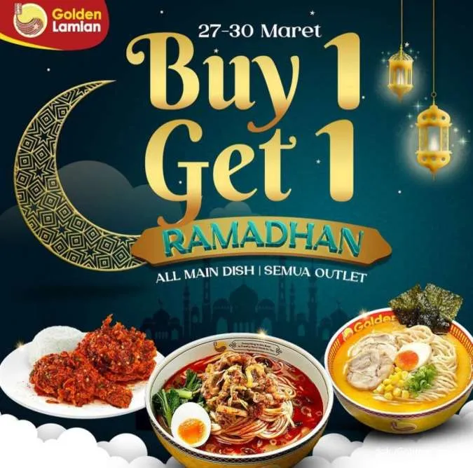 Promo Golden Lamian Ramadan Beli 1 Gratis 1 edisi 27-30 Maret 2023