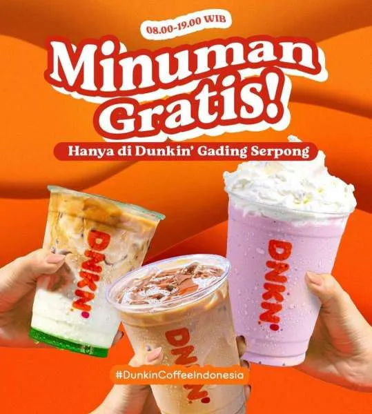 Promo Dunkin Gratis 1 Minuman khusus di Dunkin Gading Serpong