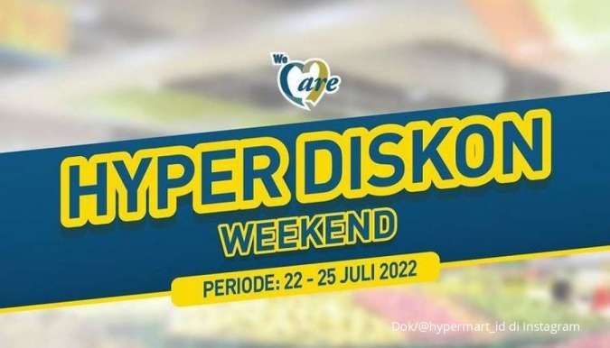 Promo JSM Hypermart 22-25 Juli 2022, Hyper Diskon Weekend Datang Lagi Selama 4 Hari