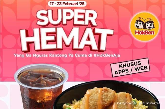 Promo HokBen Super Hemat 17-23 Februari 2025, Makan dan Minum Cuma Rp 9.000 Saja