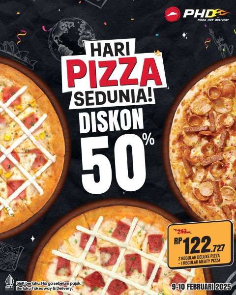 Promo Pizza Hut Delivery Hari Pizza Sedunia 9-10 Februari 2025