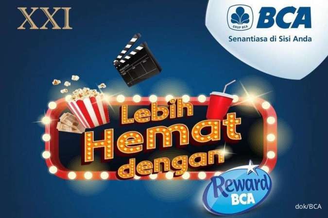 Promo Reward BCA di Cinema XXI Harga Rp 25.000 Dapat Bonus 1 Tiket 1-30 April 2024
