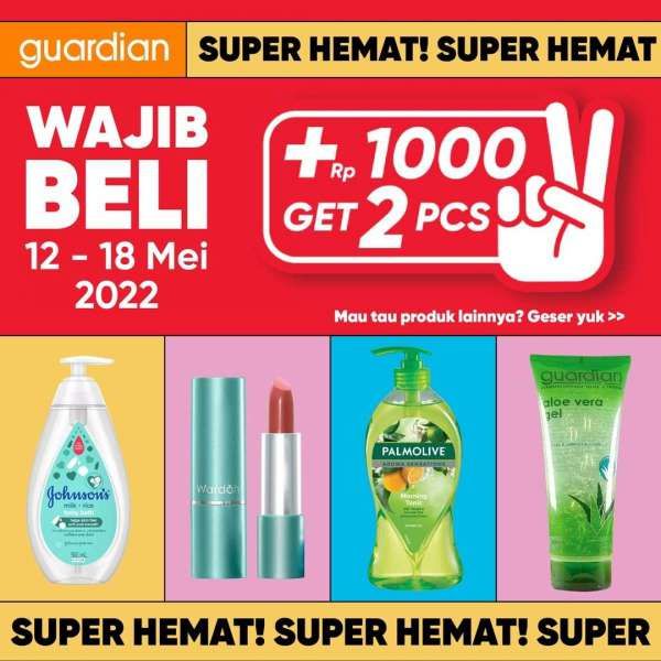 Katalog Promo Guardian +1000 Get 2 Pcs Periode 12-18 Mei 2022