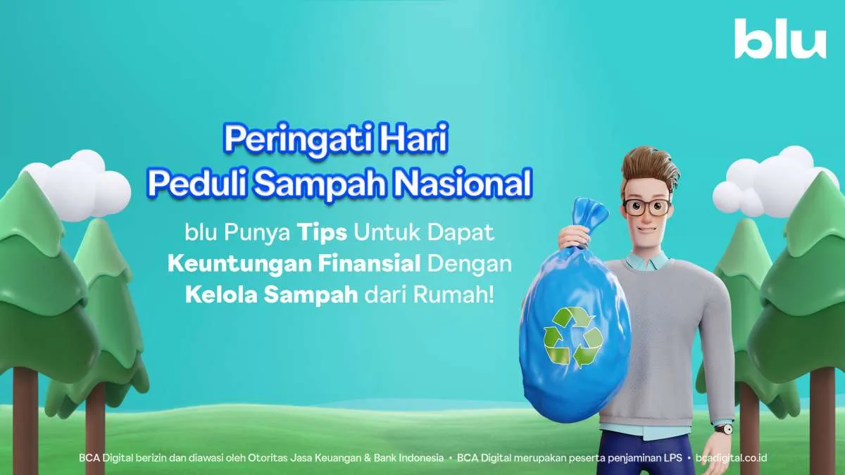 Ambil Cuan dari Pengolahan Sampah Yuk, Begini Tips dari Blu by Digital BCA