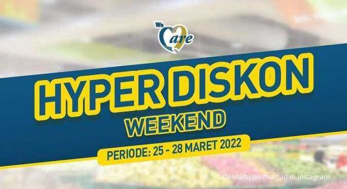 Promo Hypermart Sampai 28 Maret 2022, Nikmati Belanja dengan Tambahan Diskon 
