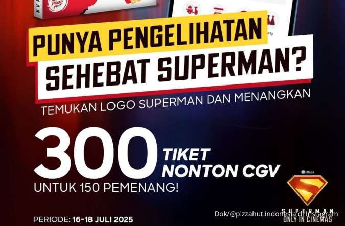 Promo Pizza Hut dan Superman Berakhir 18 Juli 2025, Tiket Nonton Gratis di CGV