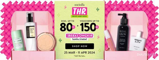Promo Sociolla THR s/d 11 April 2024, Makeup dan Skincare Diskon hingga 80%!