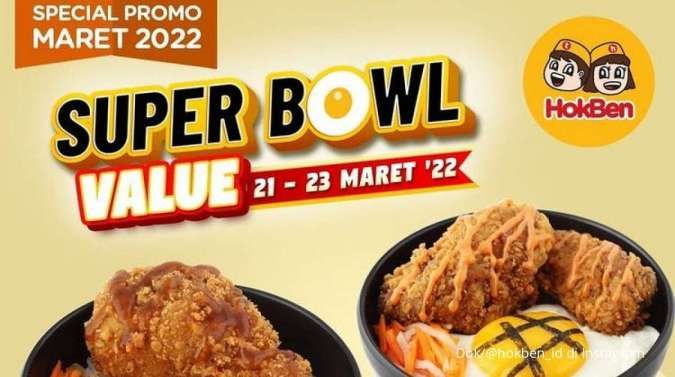 Promo HokBen Sampai 23 Maret 2022, Nikmati Super Bowl Value Hanya Rp 30.000 Saja!