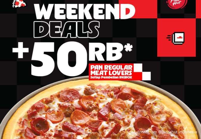 Promo Pizza Hut Weekend Deals Jumat-Minggu, 1 Pan Regular Meat Lovers Cuma Rp 50.000