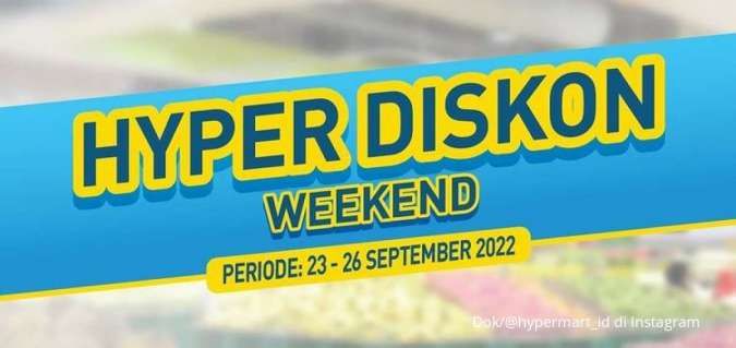 Promo JSM Hypermart 23-26 September 2022, Hyper Diskon Weekend Terbaru