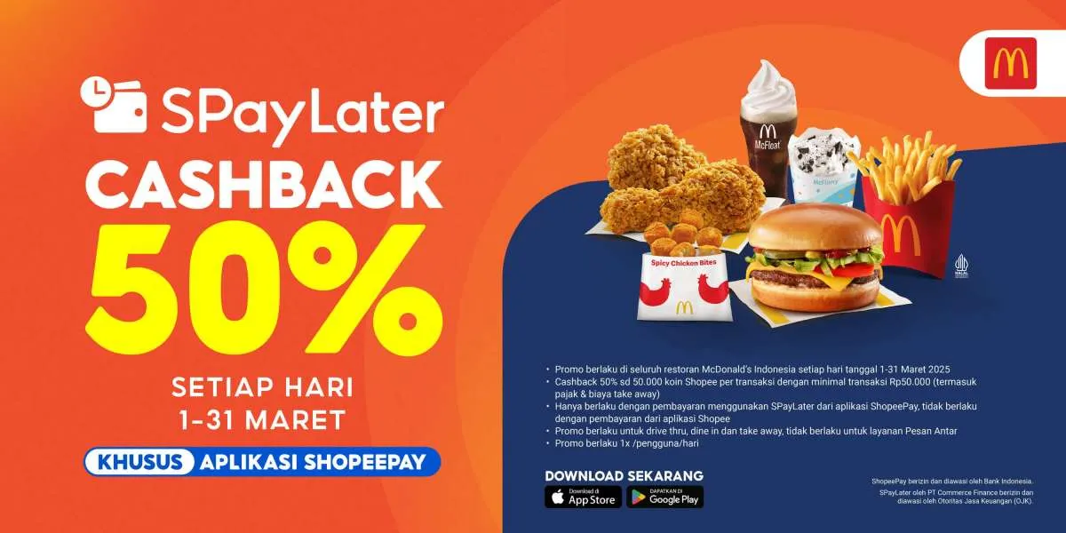 Promo McD Selama Bulan Maret, Dapat Cashback 50% Khusus Pengguna ShopeePay