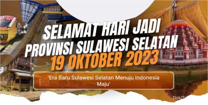20 Ucapan Hari Jadi Provinsi Sulawesi Selatan 2023, Cocok Jadi Caption dan Status 