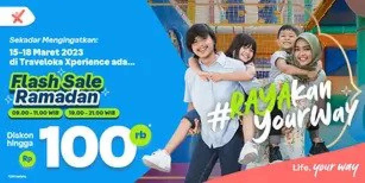 Gunakan Promo Traveloka Flash Sale Ramadan 15-18 Maret 2023 untuk Produk Xperience