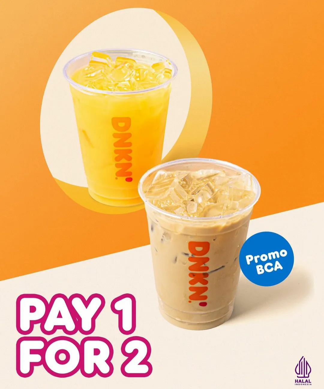 Promo Dunkin pay 1 for 2