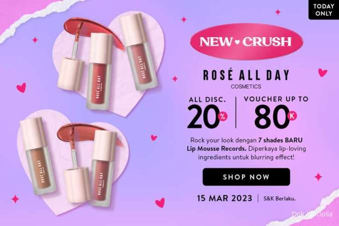 Promo Rose All Day Terbaru, Makeup dan Skincare Diskon 40% Berlaku 15 Maret 2023